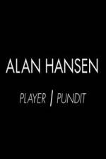 Watch Alan Hansen: Player and Pundit 123netflix