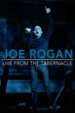 Watch Joe Rogan Live from the Tabernacle 123netflix