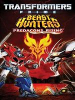 Watch Transformers Prime Beast Hunters: Predacons Rising 123netflix