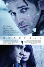 Watch Deadfall 123netflix