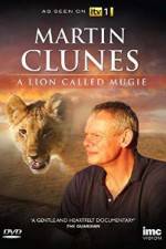 Watch Martin Clunes & a Lion Called Mugie 123netflix
