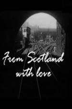 Watch From Scotland with Love 123netflix