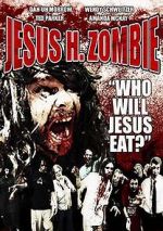 Watch Jesus H. Zombie 123netflix