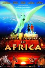 Watch Magic Journey to Africa 123netflix