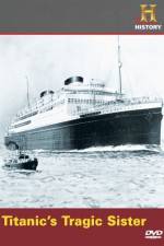 Watch Titanic's Tragic Sister 123netflix