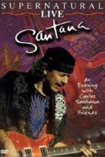 Watch Santana: Supernatural Live 123netflix