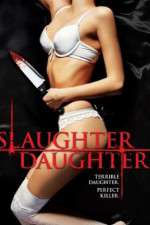 Watch Slaughter Daughter 123netflix