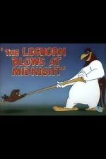 Watch The Leghorn Blows at Midnight (Short 1950) 123netflix