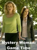 Watch Mystery Woman: Game Time 123netflix