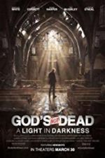 Watch God\'s Not Dead: A Light in Darkness 123netflix