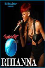 Watch Rihanna Live At Rock in Rio Madrid 123netflix