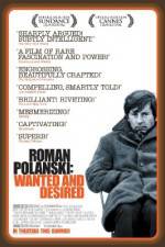 Watch Roman Polanski: Wanted and Desired 123netflix