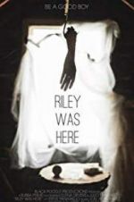 Watch Riley Was Here 123netflix