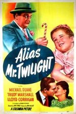 Watch Alias Mr. Twilight 123netflix