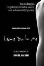 Watch Leave You in Me 123netflix