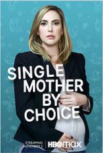 Watch Single Mother by Choice 123netflix