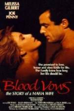 Watch Blood Vows: The Story of a Mafia Wife 123netflix