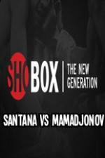 Watch ShoBox Santana vs Mamadjonov 123netflix