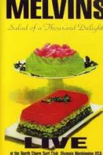 Watch Melvins - Salad Of A Thousand Delights 123netflix