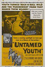 Watch Untamed Youth 123netflix