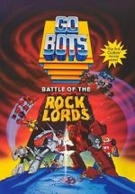 Watch GoBots: Battle of the Rock Lords 123netflix