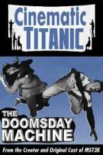 Watch Cinematic Titanic Doomsday Machine 123netflix