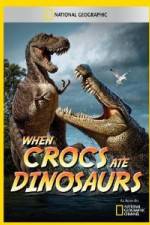 Watch National Geographic When Crocs Ate Dinosaurs 123netflix