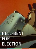Watch Hell-Bent for Election (Short 1944) 123netflix