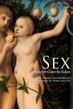 Watch Sex The Secret Gate to Eden 123netflix