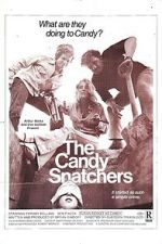 Watch The Candy Snatchers Megashare8
