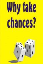 Watch Why Take Chances? 123netflix