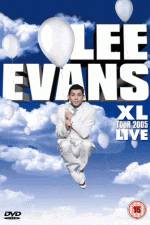 Watch Lee Evans: XL Tour Live 2005 123netflix