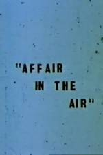 Watch Affair in the Air 123netflix