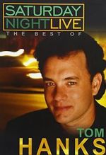 Watch Saturday Night Live: The Best of Tom Hanks (TV Special 2004) 123netflix