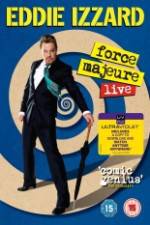 Watch Eddie Izzard: Force Majeure Live 123netflix