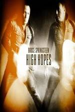 Watch Bruce Springsteens High Hopes 123netflix