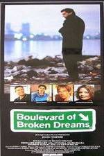 Watch Boulevard of Broken Dreams 123netflix