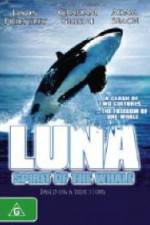 Watch Luna: Spirit of the Whale 123netflix