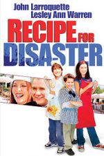 Watch Recipe for Disaster 123netflix