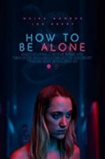 Watch How to Be Alone 123netflix
