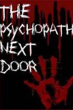 Watch The Psychopath Next Door 123netflix
