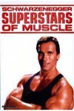 Watch Superstars Of Muscle Schwarzenegger 123netflix