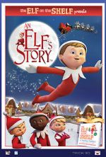 Watch An Elf\'s Story: The Elf on the Shelf 123netflix