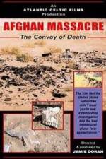 Watch Afghan Massacre: The Convoy of Death 123netflix