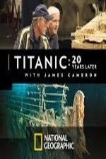 Watch Titanic: 20 Years Later with James Cameron 123netflix