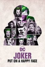 Watch Joker: Put on A Happy Face 123netflix