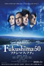 Watch Fukushima 50 123netflix