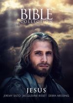 Watch The Bible Collection: Jesus 123netflix