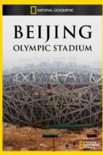Watch National Geographic Beijing Olympic Stadium 123netflix