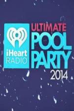 Watch iHeartRadio Ultimate Pool Party 123netflix